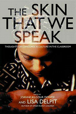 ISBN 9781565848207 The Skin That We Speak/NEW PR/Lisa D. Delpit 本・雑誌・コミック 画像