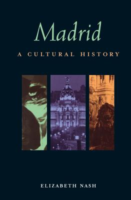 ISBN 9781566563680 Madrid: A Cultural History/INTERLINK PUB GROUP INC/Elizabeth Nash 本・雑誌・コミック 画像