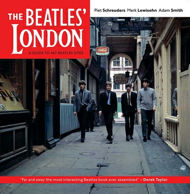 ISBN 9781566567473 The Beatles' London: A Guide to 467 Beatles Sites in and Around London/INTERLINK PUB GROUP INC/Piet Schreuders 本・雑誌・コミック 画像