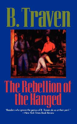 ISBN 9781566630641 The Rebellion of the Hanged/IVAN R DEE INC/B. Traven 本・雑誌・コミック 画像