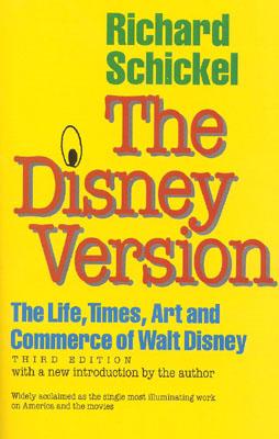 ISBN 9781566631587 The Disney Version: The Life, Times, Art and Commerce of Walt Disney/ROWMAN & LITTLEFIELD/Richard Schickel 本・雑誌・コミック 画像