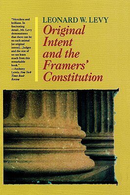 ISBN 9781566633123 Original Intent and the Framers' Constitution/IVAN R DEE INC/Leonard W. Levy 本・雑誌・コミック 画像