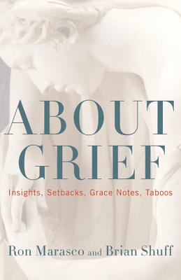 ISBN 9781566638586 About Grief: Insights, Setbacks, Grace Notes, Taboos/IVAN R DEE INC/Ron Marasco 本・雑誌・コミック 画像