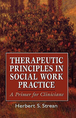 ISBN 9781568211374 Therapeutic Principles in Social Work Practice: A Primer for Clinicians/JASON ARONSON INC/Herbert S. Strean 本・雑誌・コミック 画像