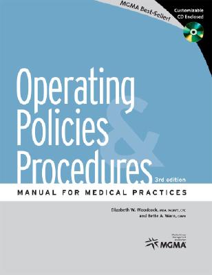 ISBN 9781568292779 Operating Policies & Procedures: Manual for Medical Practices [With CDROM]/MGMA/Elizabeth W. Woodcock 本・雑誌・コミック 画像