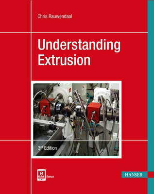 ISBN 9781569906989 Understanding Extrusion Revised/HANSER PUBN/Chris Rauwendaal 本・雑誌・コミック 画像