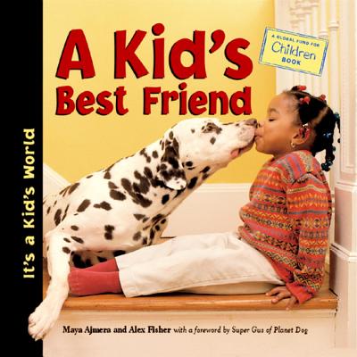 ISBN 9781570915130 A Kid's Best Friend/CHARLESBRIDGE PUB/Maya Ajmera 本・雑誌・コミック 画像