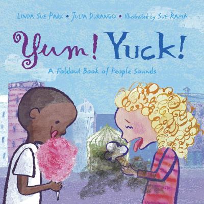 ISBN 9781570916595 Yum! Yuck!: A Foldout Book of People Sounds/CHARLESBRIDGE PUB/Linda Sue Park 本・雑誌・コミック 画像