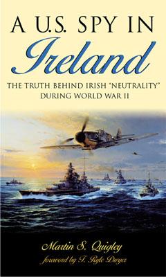 ISBN 9781570984105 A U.S. Spy in Ireland: The Truth Behind Irish 