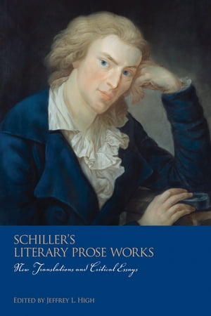 ISBN 9781571133847 Schiller's Literary Prose WorksNew Translations and Critical Essays 本・雑誌・コミック 画像