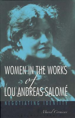 ISBN 9781571134141 Women in the Works of Lou Andreas-Salome Women in the Works of Lou Andreas-Salome: Negotiating Ident/CAMDEN HOUSE INC/Muriel Cormican 本・雑誌・コミック 画像