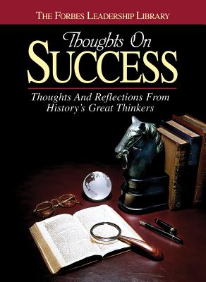 ISBN 9781572430754 Thoughts on Success: Thoughts and Reflections from History's Great Thinkers/TRIUMPH BOOKS/Forbes Magazine 本・雑誌・コミック 画像