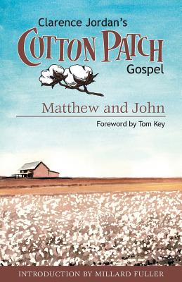 ISBN 9781573124225 Cotton Patch Gospel: Matthew and John/CREATESPACE/Clarence Jordan 本・雑誌・コミック 画像