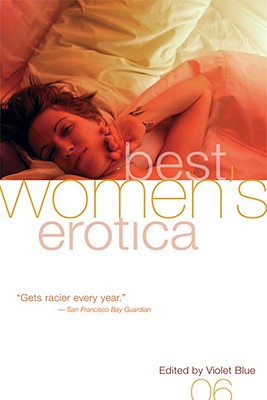 ISBN 9781573442237 Best Women's Erotica 2006 2006/CLEIS PR/Violet Blue 本・雑誌・コミック 画像