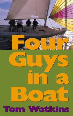 ISBN 9781574091939 Four Guys in a Boat: A Decade of Rum, Cigars, Poker and Lies/SHERIDAN HOUSE/Tom Watkins 本・雑誌・コミック 画像