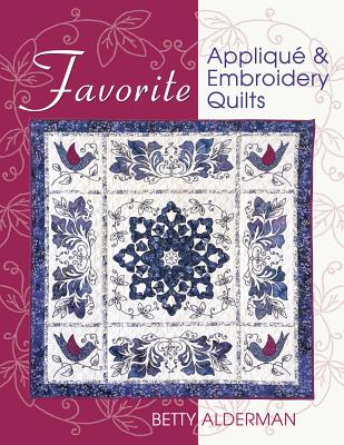 ISBN 9781574328394 Favorite Applique & Embroidery Quilts/AMER QUILTERS SOC/Betty Alderman 本・雑誌・コミック 画像