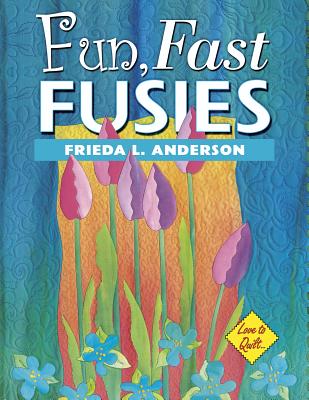 ISBN 9781574328882 Fun, Fast Fusies: Love to Quilt/COLLECTOR BOOKS/Frieda L. Anderson 本・雑誌・コミック 画像