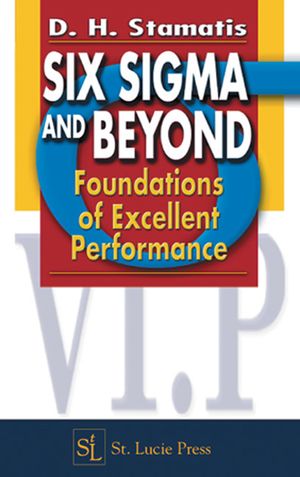 ISBN 9781574443110 Six Sigma and Beyond Foundations of Excellent Performance, Volume I D.H. Stamatis 本・雑誌・コミック 画像