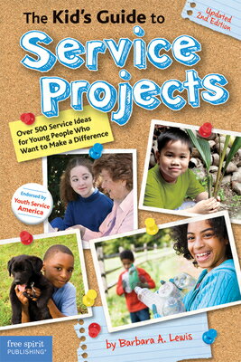 ISBN 9781575423388 The Kid's Guide to Service Projects: Over 500 Service Ideas for Young People Who Want to Make a Diff Second Edition,/FREE SPIRIT PUB/Barbara A. Lewis 本・雑誌・コミック 画像