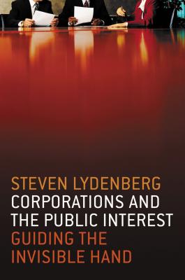 ISBN 9781576752913 Corporations and the Public Interest: Guiding the Invisible Hand/BERRETT KOEHLER PUBL INC/Steve Lydenberg 本・雑誌・コミック 画像