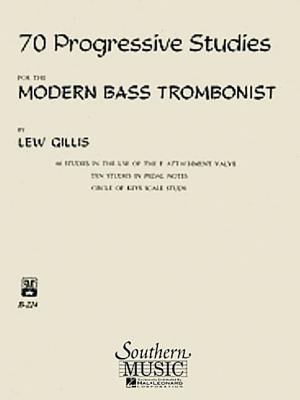 ISBN 9781581060720 70 Progressive Studies for the Modern Trombone: Bass Trombone/HAL LEONARD PUB CO/Lew Gillis 本・雑誌・コミック 画像