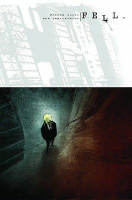 ISBN 9781582406930 Fell Volume 1: Feral City/IMAGE COMICS/Warren Ellis 本・雑誌・コミック 画像