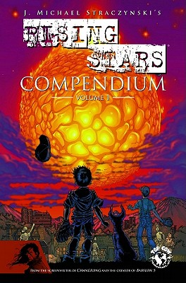 ISBN 9781582408026 Rising Stars Compendium, Volume 1/TOP COW PROD/J. Michael Straczynski 本・雑誌・コミック 画像