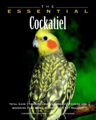 ISBN 9781582450278 The Essential Cockatiel/HOWELL BOOK HOUSE INC/Pamela L. Higdon 本・雑誌・コミック 画像