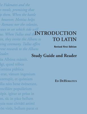 ISBN 9781585102839 Introduction to Latin: Study Guide and Reader Revised/FOCUS PUB/R PULLINS CO/Ed Dehoratius 本・雑誌・コミック 画像