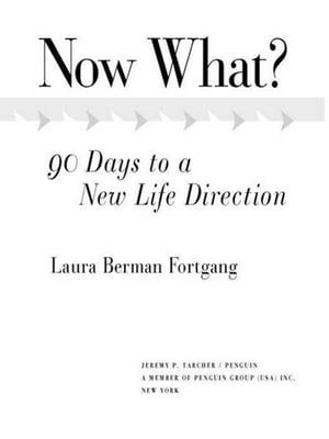 ISBN 9781585423217 Now What?: 90 Days to a New Life Direction / Laura Berman Fortgang 本・雑誌・コミック 画像