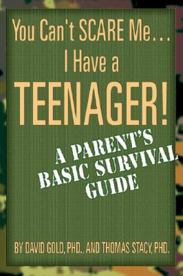 ISBN 9781587600395 You Can't Scare Me...I Have a Teenager!: A Parent's Basic Survival Guide/CHILD & FAMILY PR/Thomas W. Stacy 本・雑誌・コミック 画像