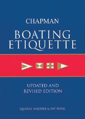 ISBN 9781588164490 Chapman Boating Etiquette: Updated and Revised Edition Revised & Updat/HEARST BOOKS/Pat Piper 本・雑誌・コミック 画像