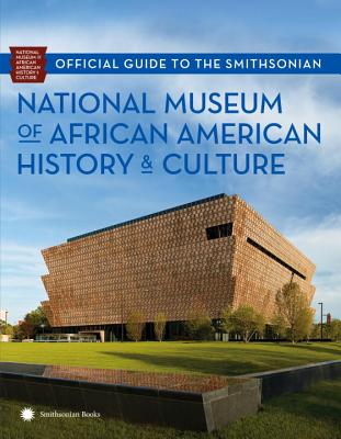 ISBN 9781588345936 Official Guide to the Smithsonian National Museum of African American History and Culture/SMITHSONIAN INST PR/Nat'l Museum African American Hist/Cult 本・雑誌・コミック 画像