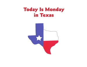 ISBN 9781589807013 Today Is Monday in Texas/PELICAN PUB CO/Johnette Downing 本・雑誌・コミック 画像