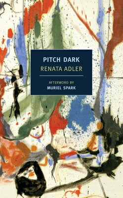 ISBN 9781590176146 Pitch Dark/NEW YORK REVIEW OF BOOKS/Renata Adler 本・雑誌・コミック 画像