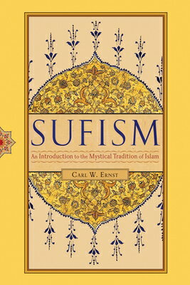 ISBN 9781590308844 Sufism: An Introduction to the Mystical Tradition of Islam/SHAMBHALA/Carl W. Ernst 本・雑誌・コミック 画像