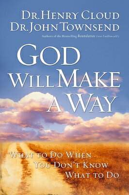 ISBN 9781591454298 God Will Make a Way: What to Do When You Don't Know What to Do/THOMAS NELSON PUB/Henry Cloud 本・雑誌・コミック 画像