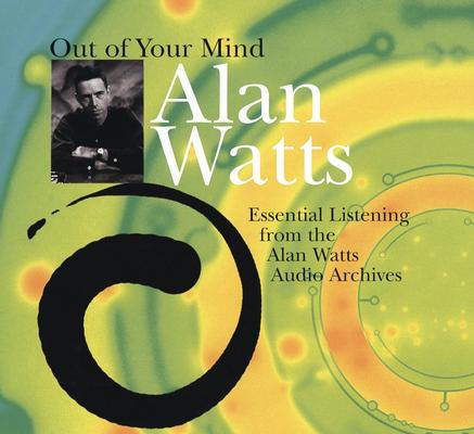 ISBN 9781591791652 Out of Your Mind: Essential Listening from the Alan Watts Audio Archives/SOUNDS TRUE INC/Alan Watts 本・雑誌・コミック 画像