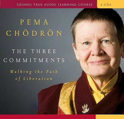 ISBN 9781591797753 The Three Commitments: Walking the Path of Liberation [With Study Guide]/SOUNDS TRUE INC/Pema Chodron 本・雑誌・コミック 画像