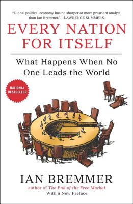 ISBN 9781591846208 Every Nation for Itself: What Happens When No One Leads the World/PORTFOLIO/Ian Bremmer 本・雑誌・コミック 画像