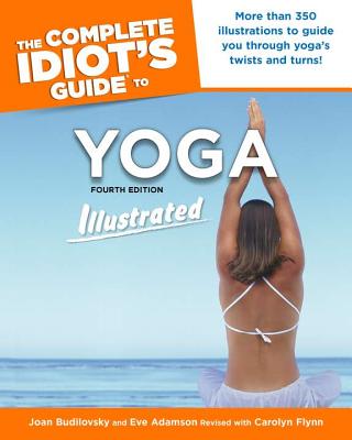 ISBN 9781592574889 The Complete Idiot's Guide to Yoga/ALPHA BOOKS/Joan Budilovsky 本・雑誌・コミック 画像