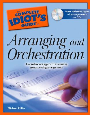 ISBN 9781592576265 The Complete Idiot's Guide to Arranging and Orchestration [With CD]/ALPHA BOOKS/Michael Miller 本・雑誌・コミック 画像