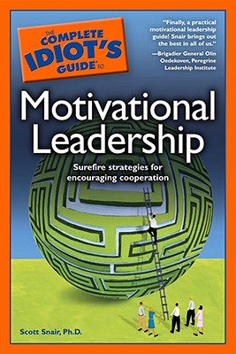 ISBN 9781592576791 The Complete Idiot's Guide to Motivational Leadership/ALPHA BOOKS/Scott Snair 本・雑誌・コミック 画像