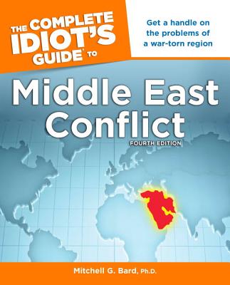 ISBN 9781592577910 The Complete Idiot's Guide to Middle East Conflict/ALPHA BOOKS/Mitchell Geoffrey Bard 本・雑誌・コミック 画像