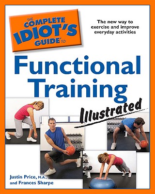 ISBN 9781592579259 COMP. IDIOT'S GD TO FUNCTIONAL TRAINING/PENGUIN BOOKS USA/MA PRICE, JUSTIN 本・雑誌・コミック 画像