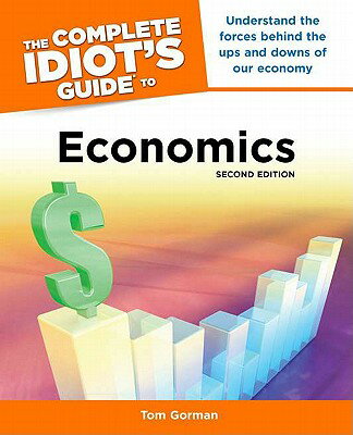 ISBN 9781592579815 The Complete Idiot's Guide to Economics/ALPHA BOOKS/Tom Gorman 本・雑誌・コミック 画像