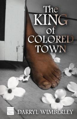 ISBN 9781592641819 The King of Colored Town/TOBY PR LLC/Darryl Wimberley 本・雑誌・コミック 画像