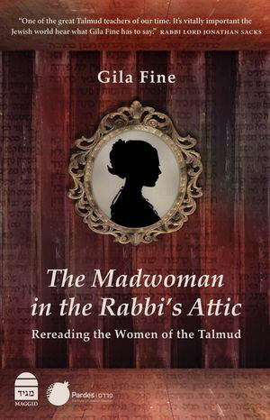 ISBN 9781592646739 The Madwoman in the Rabbi's Attic Rereading the Women of the Talmud Fine, Gila 本・雑誌・コミック 画像