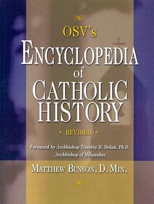 ISBN 9781592760268 OSV's Encyclopedia of Catholic History Revised/OUR SUNDAY VISITOR/Matthew Bunson 本・雑誌・コミック 画像