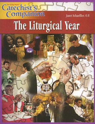 ISBN 9781592761890 The Liturgical Year/OUR SUNDAY VISITOR/Janet Schaeffler 本・雑誌・コミック 画像